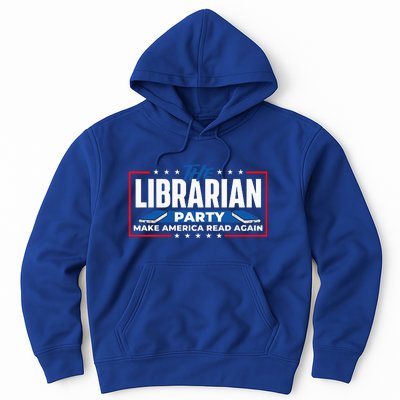 The Librarian Party Make America Read Again Bookworm Books Hoodie