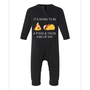 Truck Lovers Pizza and Tacos Kind of Day Food Infant Fleece One Piece