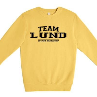 Team Lund Proud Family Surname Last Name Gift Premium Crewneck Sweatshirt