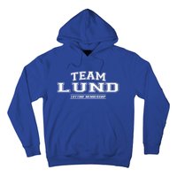 Team Lund Proud Family Surname Last Name Gift Hoodie