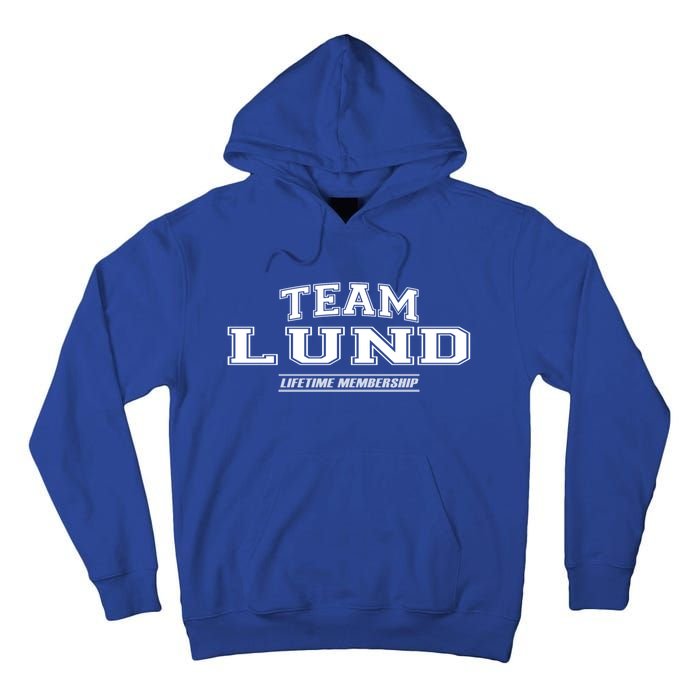 Team Lund Proud Family Surname Last Name Gift Tall Hoodie