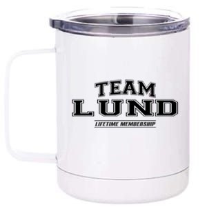 Team Lund Proud Family Surname Last Name Gift 12 oz Stainless Steel Tumbler Cup