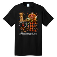 Thanksgiving Love Physician Assistant Leopard Funny Tall T-Shirt