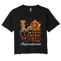 Thanksgiving Love Physician Assistant Leopard Funny Women's Crop Top Tee