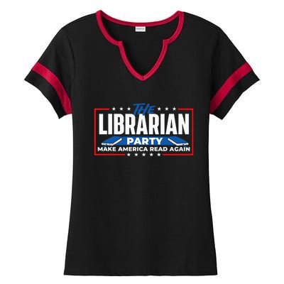 The Librarian Party Make America Read Again Bookworm Books Ladies Halftime Notch Neck Tee