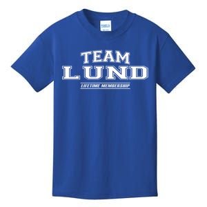 Team Lund Proud Family Surname Last Name Gift Cool Gift Kids T-Shirt