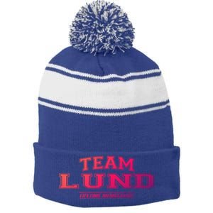 Team Lund Proud Family Surname Last Name Gift Cool Gift Stripe Pom Pom Beanie