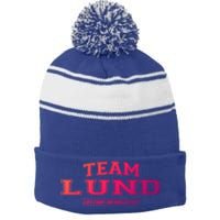 Team Lund Proud Family Surname Last Name Gift Cool Gift Stripe Pom Pom Beanie