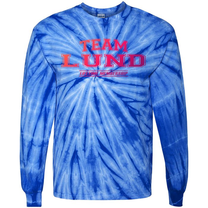 Team Lund Proud Family Surname Last Name Gift Cool Gift Tie-Dye Long Sleeve Shirt