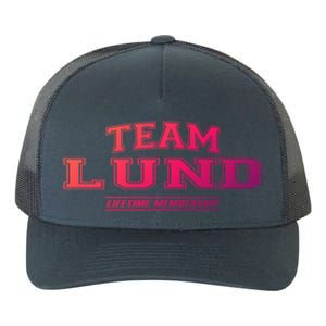 Team Lund Proud Family Surname Last Name Gift Cool Gift Yupoong Adult 5-Panel Trucker Hat