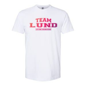 Team Lund Proud Family Surname Last Name Gift Cool Gift Softstyle CVC T-Shirt