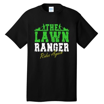 The Lawn Ranger Rides Again Lawn Mower Golf Tall T-Shirt