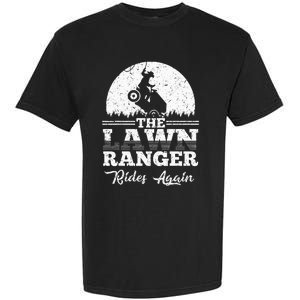 The Lawn Ranger Rides Again Cute Lawn Caretaker Garment-Dyed Heavyweight T-Shirt