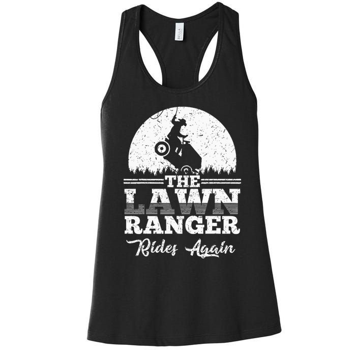 The Lawn Ranger Rides Again Cute Lawn Caretaker Women's Racerback Tank