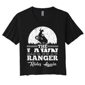 The Lawn Ranger Rides Again Cute Lawn Caretaker Women's Crop Top Tee