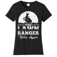 The Lawn Ranger Rides Again Cute Lawn Caretaker Women's T-Shirt