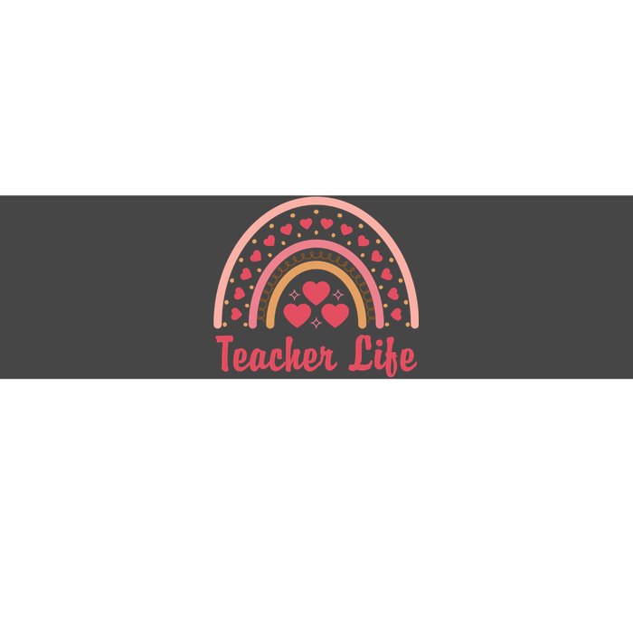 Teacher Life Rainbow Valentines Day Gift Bumper Sticker