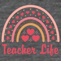 Teacher Life Rainbow Valentines Day Gift Women's V-Neck T-Shirt