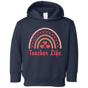 Teacher Life Rainbow Valentines Day Gift Toddler Hoodie