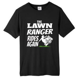 The Lawn Ranger Rides Again Lawn Mower Mowing Tall Fusion ChromaSoft Performance T-Shirt