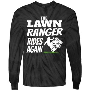 The Lawn Ranger Rides Again Lawn Mower Mowing Tie-Dye Long Sleeve Shirt