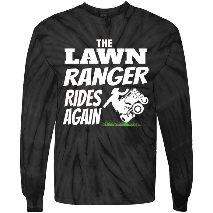 The Lawn Ranger Rides Again Lawn Mower Mowing Tie-Dye Long Sleeve Shirt