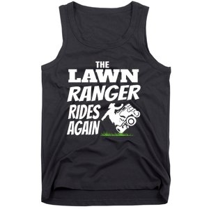 The Lawn Ranger Rides Again Lawn Mower Mowing Tank Top