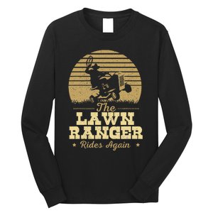 The Lawn Ranger Rides Again Landscraper Mower Landscaping Long Sleeve Shirt