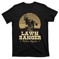 The Lawn Ranger Rides Again Landscraper Mower Landscaping T-Shirt