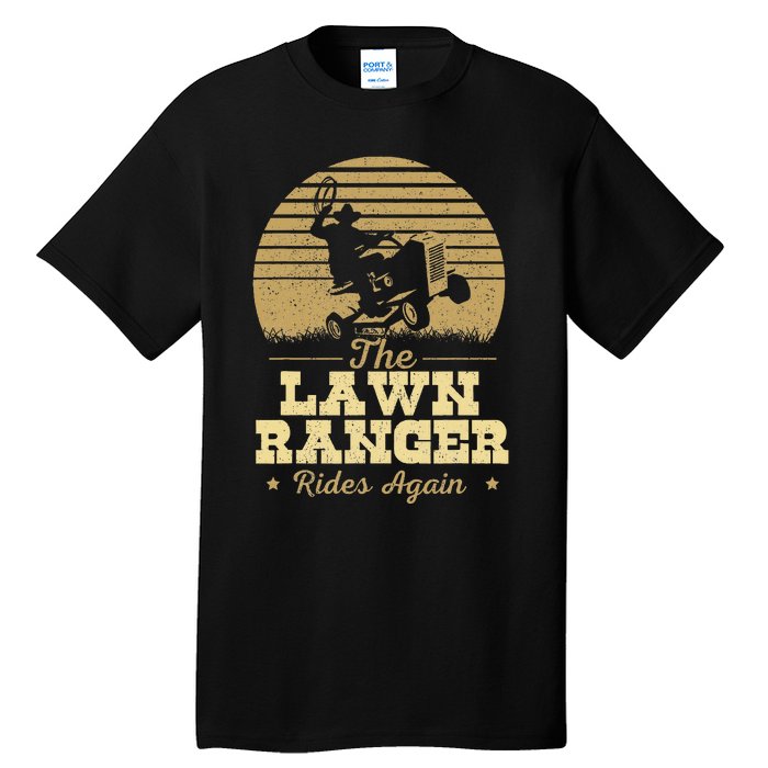 The Lawn Ranger Rides Again Landscraper Mower Landscaping Tall T-Shirt