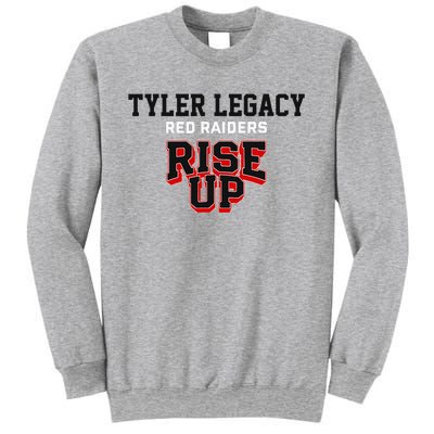 Tyler Legacy Red Raiders Rise Up Hs Sweatshirt