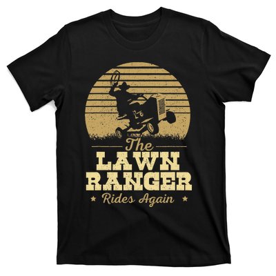 The Lawn Ranger Rides Again Landscraper Mower Landscaping T-Shirt