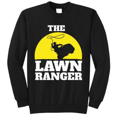 The Lawn Ranger Sweatshirt