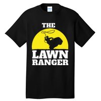 The Lawn Ranger Tall T-Shirt