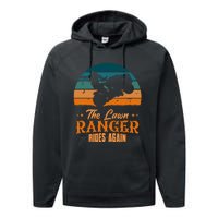 The Lawn Ranger Rides Again Mowing Vintage Retro Mower Performance Fleece Hoodie