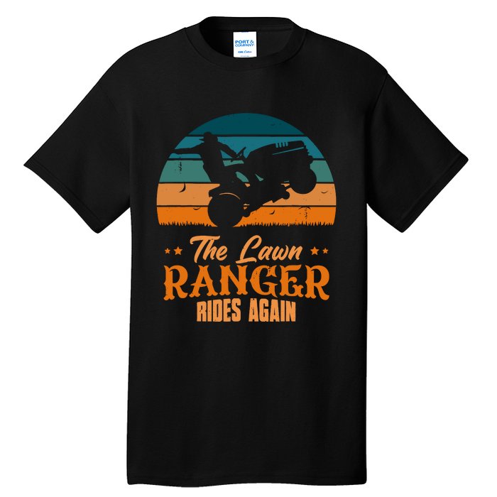 The Lawn Ranger Rides Again Mowing Vintage Retro Mower Tall T-Shirt