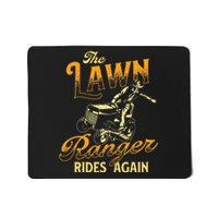 The Lawn Ranger Rides Again Gardener Lawn Mower Mousepad