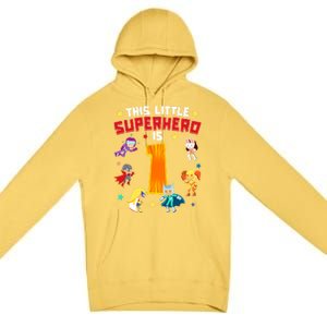 This Little Superhero Is 1 Year Old Super Hero 1st Bday Age Cute Gift Premium Pullover Hoodie