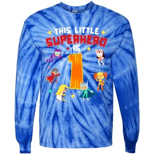 This Little Superhero Is 1 Year Old Super Hero 1st Bday Age Cute Gift Tie-Dye Long Sleeve Shirt