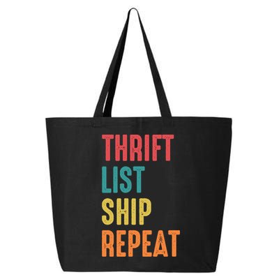 Thrift List Ship Repeat Funny Sourcing Reseller Gift 25L Jumbo Tote