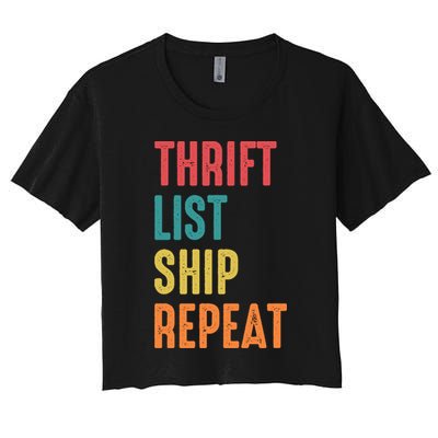 Thrift List Ship Repeat Funny Sourcing Reseller Gift Crop Top