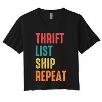 Thrift List Ship Repeat Funny Sourcing Reseller Gift Crop Top