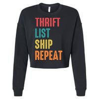 Thrift List Ship Repeat Funny Sourcing Reseller Gift Cropped Pullover Crew