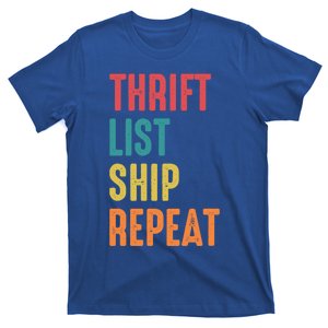 Thrift List Ship Repeat Funny Sourcing Reseller Gift T-Shirt