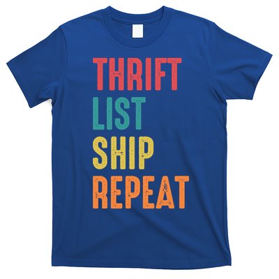 Thrift List Ship Repeat Funny Sourcing Reseller Gift T-Shirt