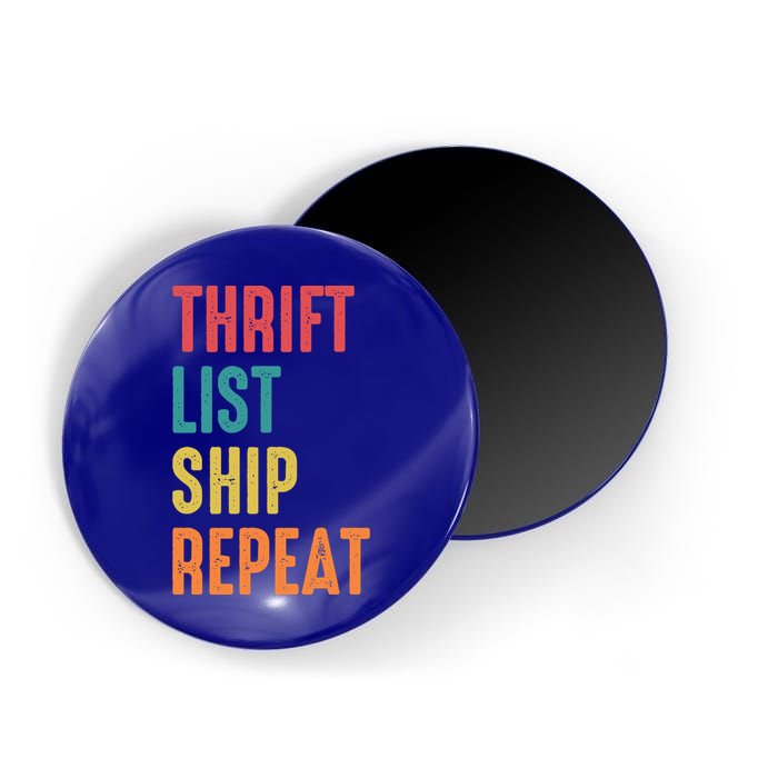 Thrift List Ship Repeat Funny Sourcing Reseller Gift Magnet
