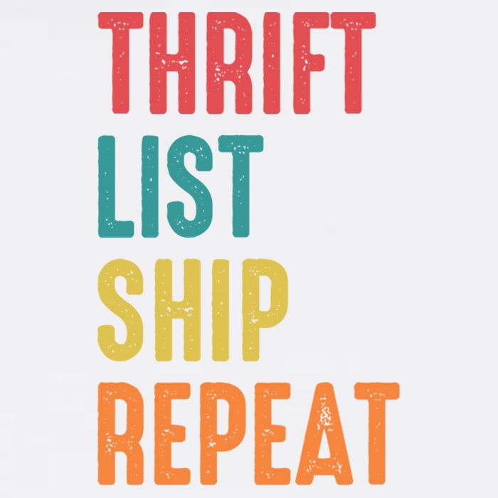 Thrift List Ship Repeat Funny Sourcing Reseller Gift Garment-Dyed Sweatshirt