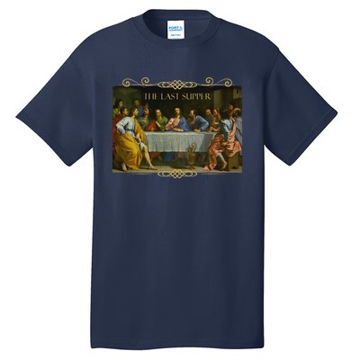 The Last Supper Painting Catholic Easter Jesus Lent Tall T-Shirt