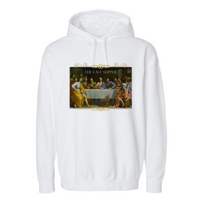 The Last Supper Painting Catholic Easter Jesus Lent Garment-Dyed Fleece Hoodie