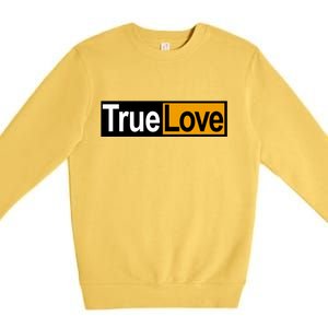 True Love Spoof Logo Premium Crewneck Sweatshirt